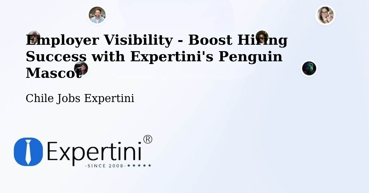 CV and Resume Visibility Optimization – Ñuñoa - Chile Jobs Expertini